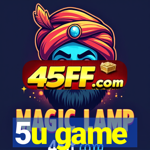 5u game